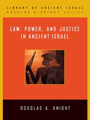 cover image of Law, Power, and Justice in Ancient Israel